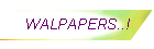 WALPAPERS..!